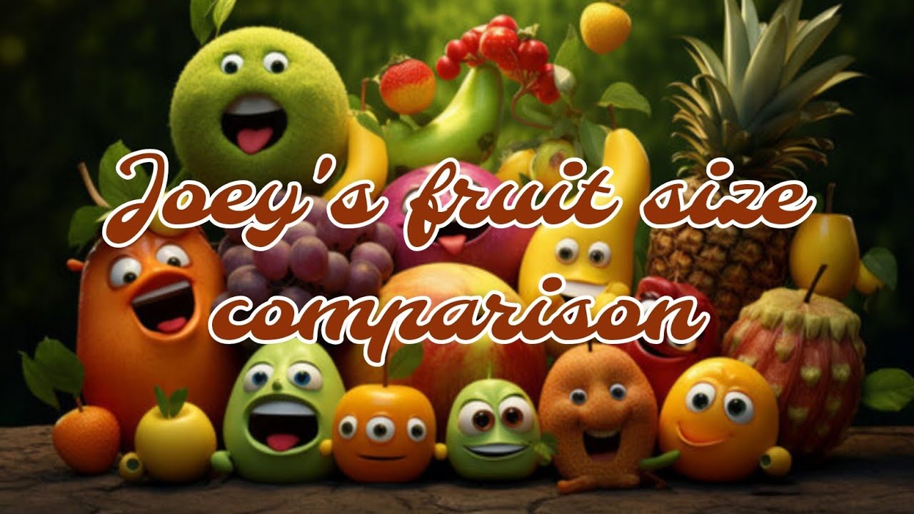 Joey's fruit size comparison 🍎🍌🍉🍐