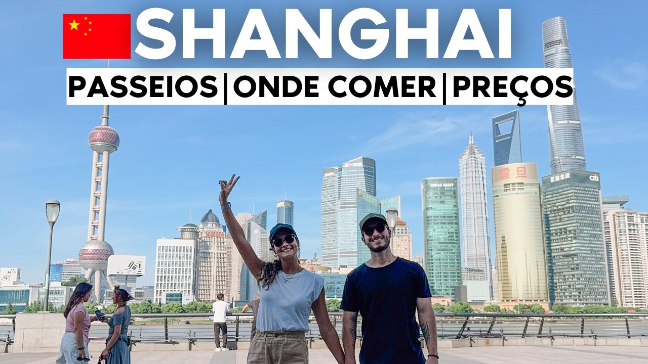 SHANGHAI: Roteiro COMPLETO de 3 dias na CHINA | Hospedagem, Restaurantes e Preços