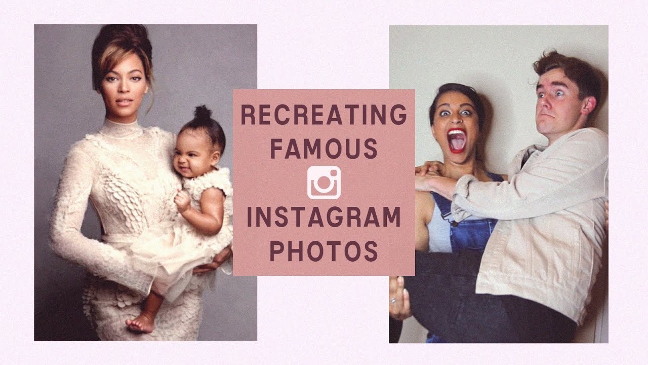 Recreating Famous Instagram Photos (ft IISuperWomanII)