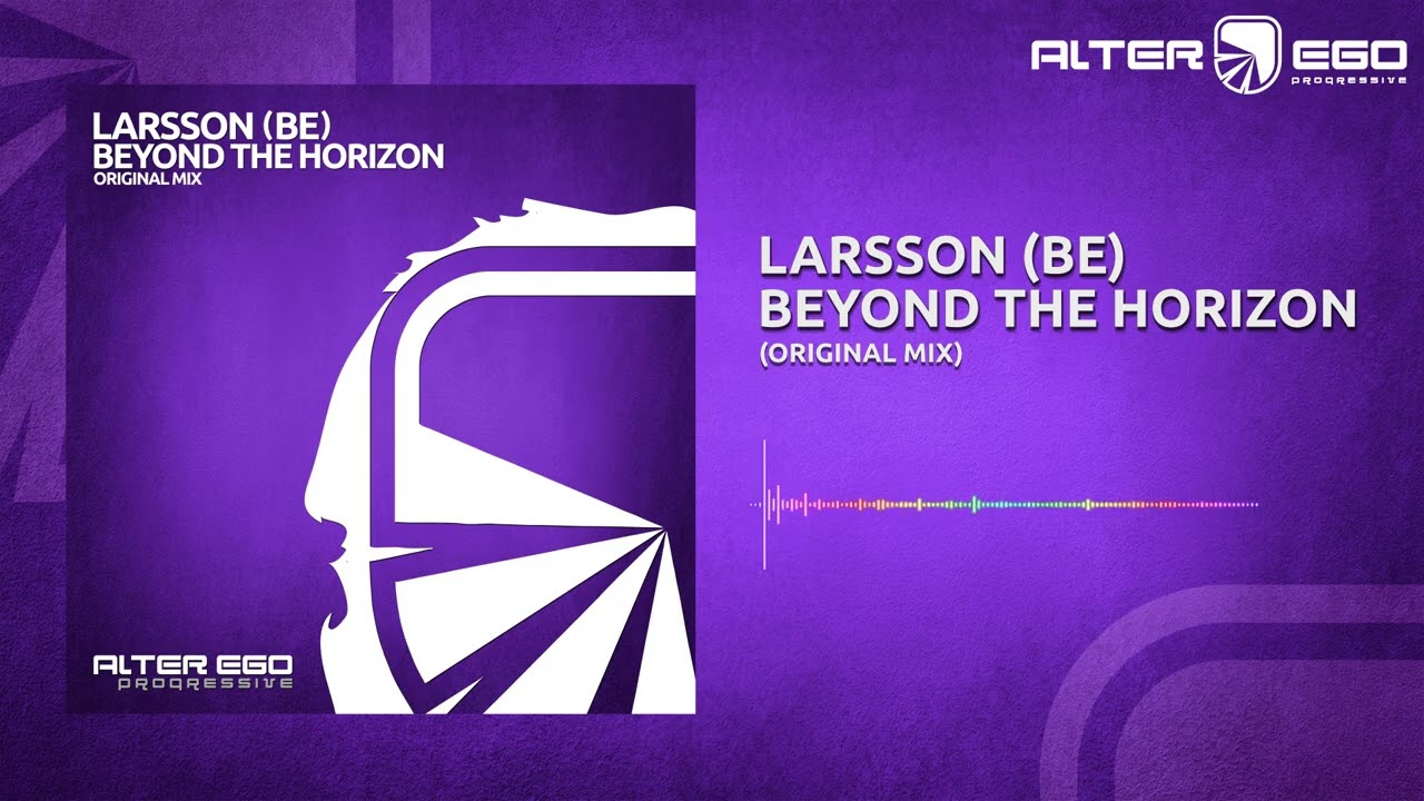Larsson (BE) - Beyond The Horizon [Progressive Trance]