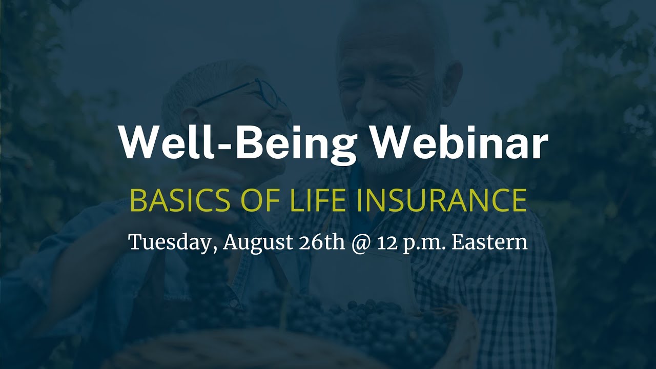 Kinetiq Health Well-being Webinar August 2025 | The Basics of Life and Voluntary Life Insurance