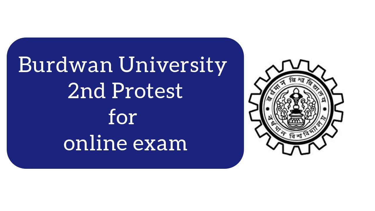 burdwan university protest for online exam | budawan university protest | university exam | rgpv