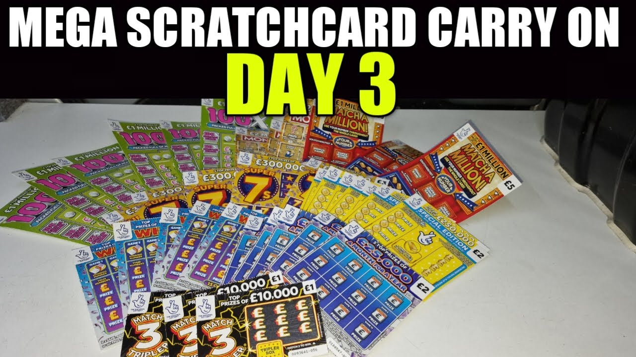MEGA SCRATCHCARD CARRY ON DAY 3
