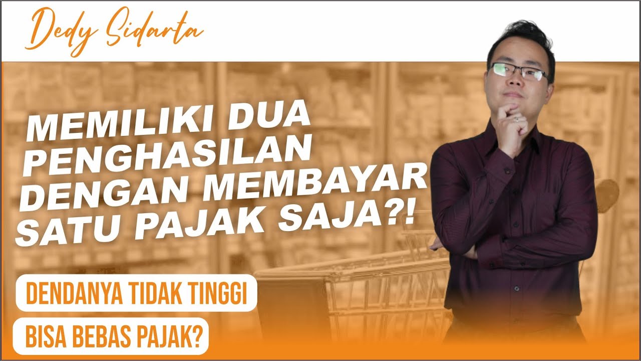 GAWAT!! Memiliki Dua Sumber Penghasilan Akan Terkena Pajak Yang Lebih Besar?!