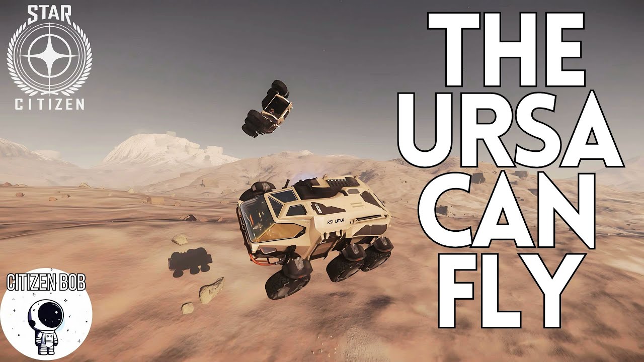 Star Citizen Bob - The URSA Can Fly!