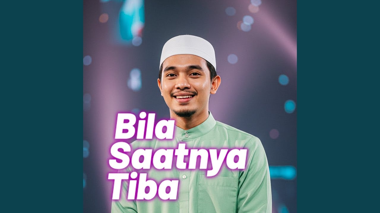 BILA SAATNYA TIBA