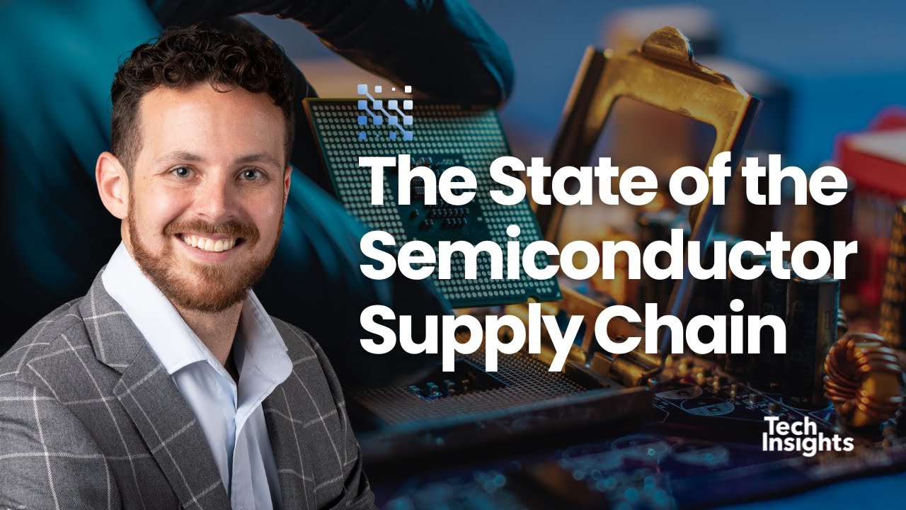 The Power of the Chip - The State of the Semiconductor Supply Chain
