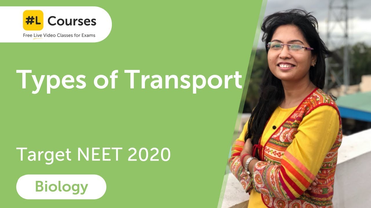 Types of Transport | Transport in Plants | Biology | Target NEET 2020 | Day 34