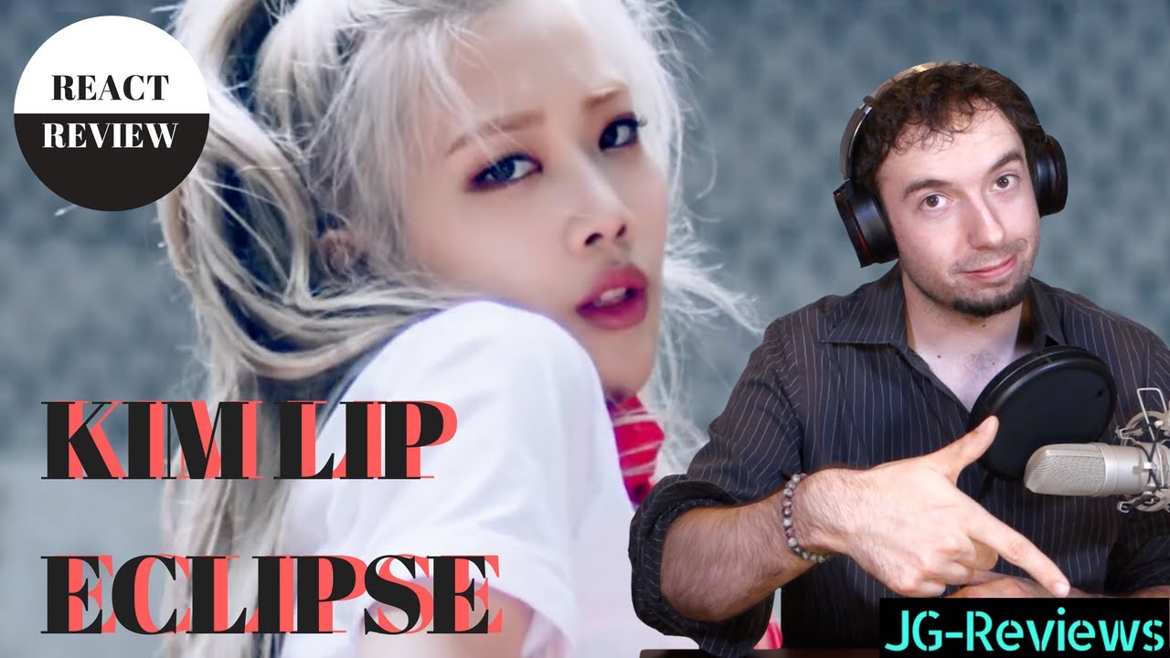 MUSICIAN Reacts & Reviews KIM LIP - ECLIPSE | JG-REVIEWS: K-POP
