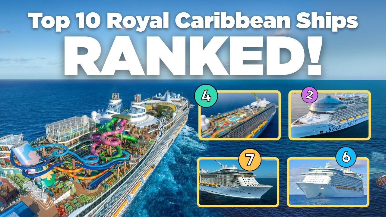 My 10 FAVORITE Royal Caribbean ships in 2025, Ranked