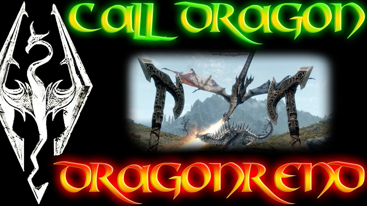 Skyrim: Dragon Shouts - Dragonrend & Call Dragon