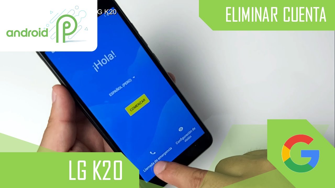 Eliminar Cuenta de Google LG K20