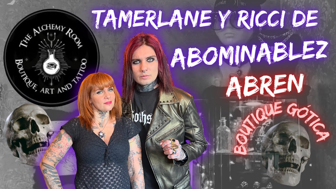 TAMERLANE Y RICCI, INTEGRANTES DE ABOMINABLEZ ABREN SU BOUTIQUE GÓTICA THE ALCHEMY ROOM