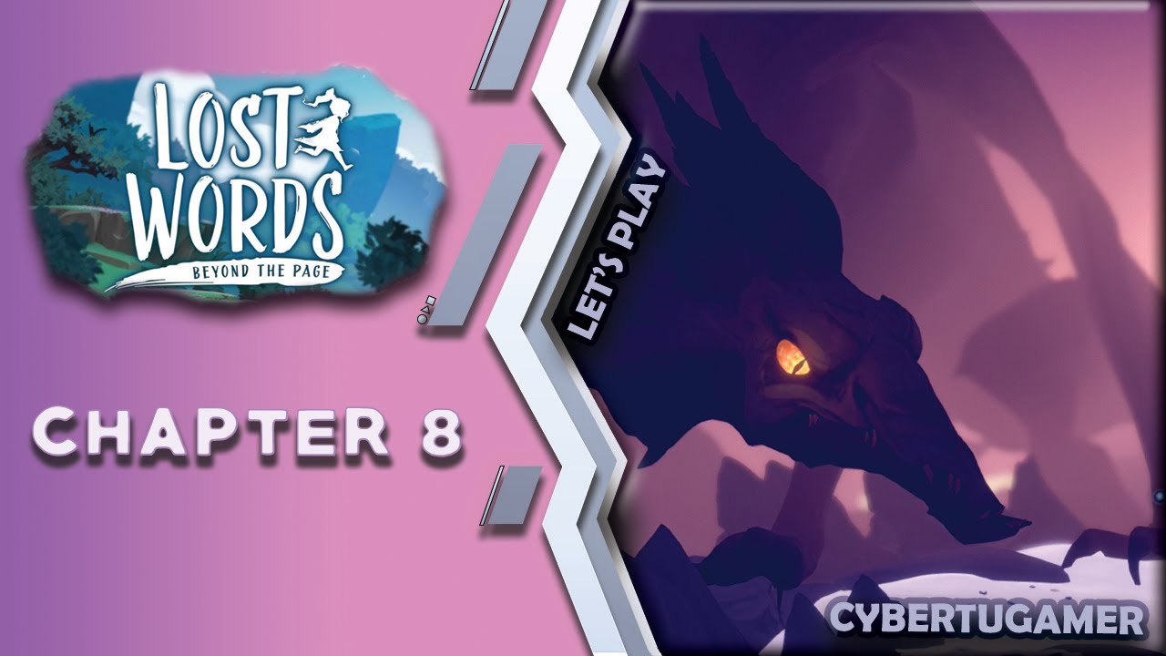 Lost Words: Beyond the Page - CHAPTER 8 | Complete Gameplay Walkthrough | No Commentary