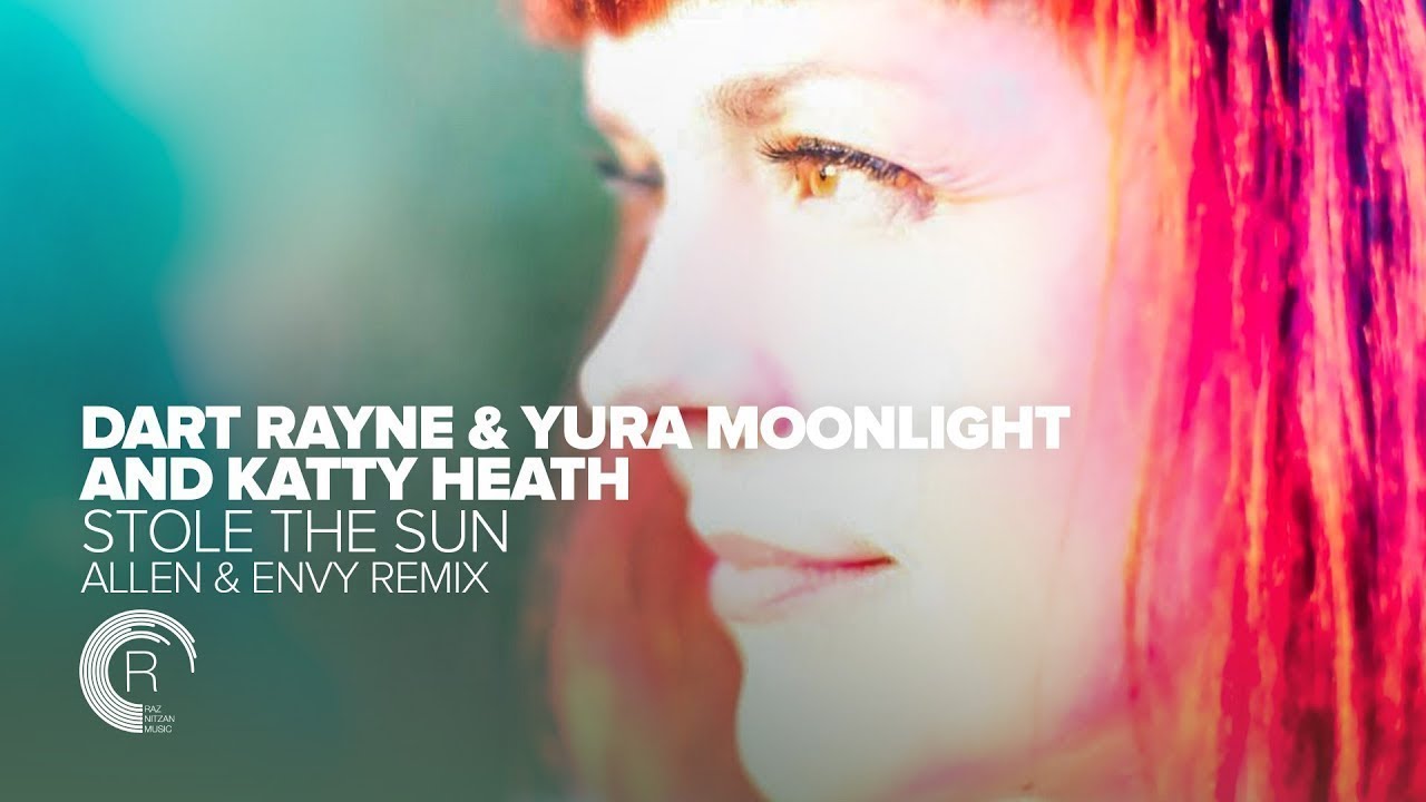 Dart Rayne & Yura Moonlight and Katty Heath - Stole The Sun (Original Mix) Collected FULL