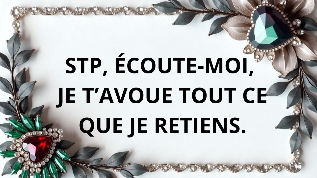 Si tu ressens ça aussi, écoute bien.