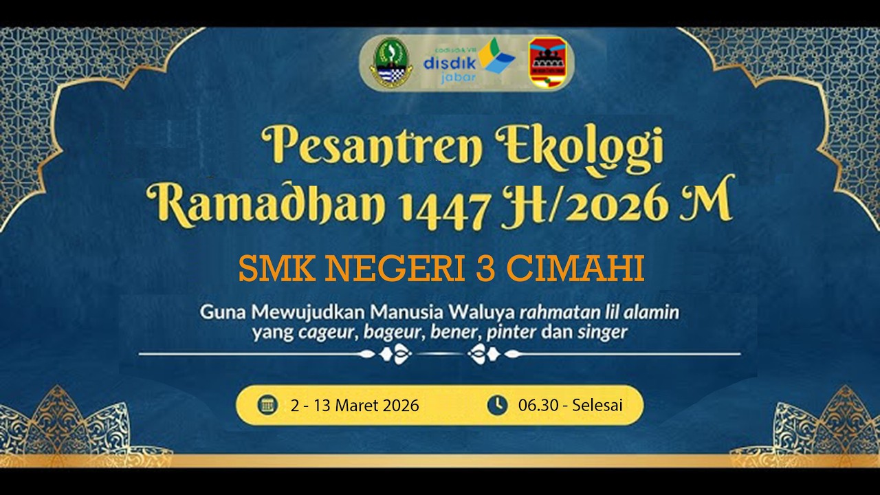 PESANTREN EKOLOGI SMKN 3 CIMAHI 2026