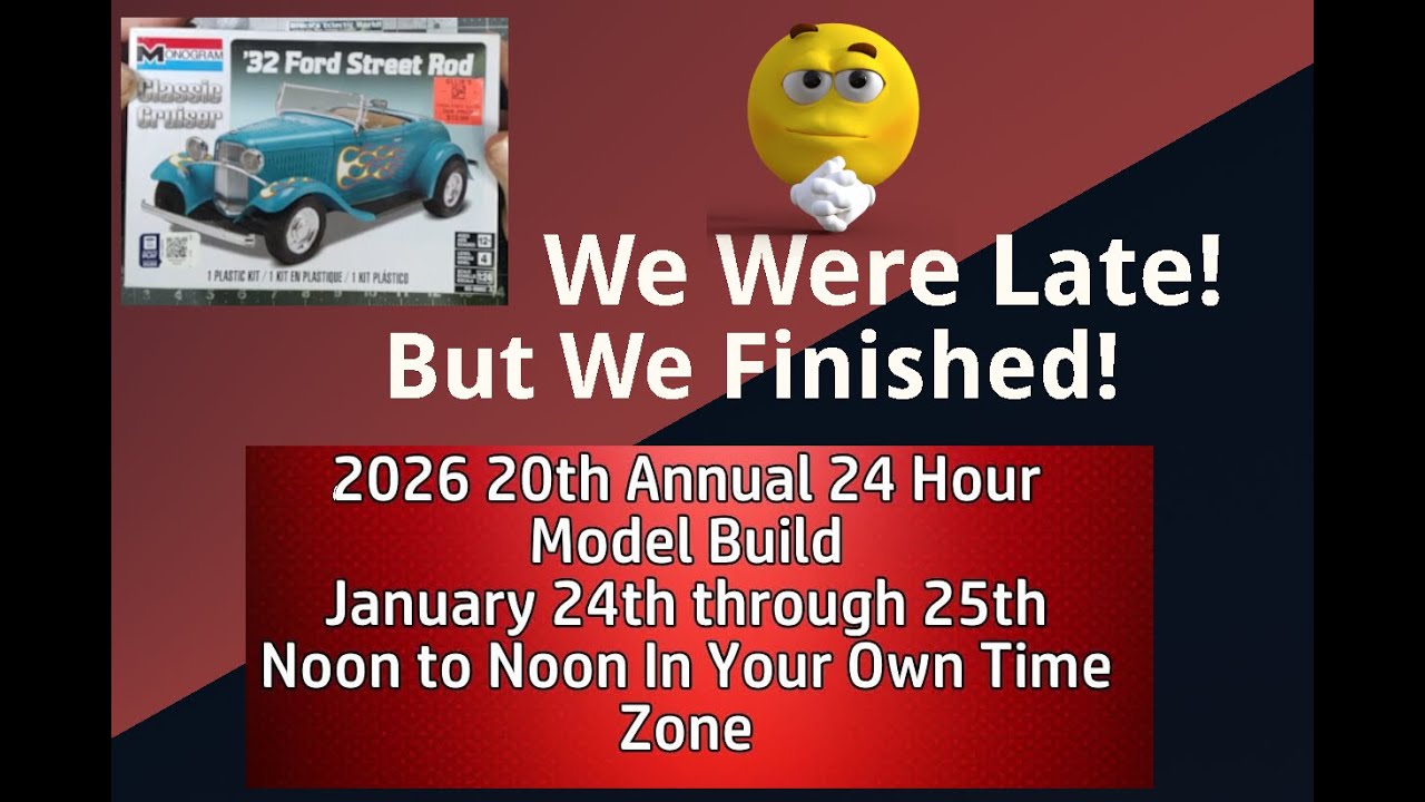 2026 20th Annual 24 Hour Model Build On FaceBook | Entry - Final | Failed The Time Limit