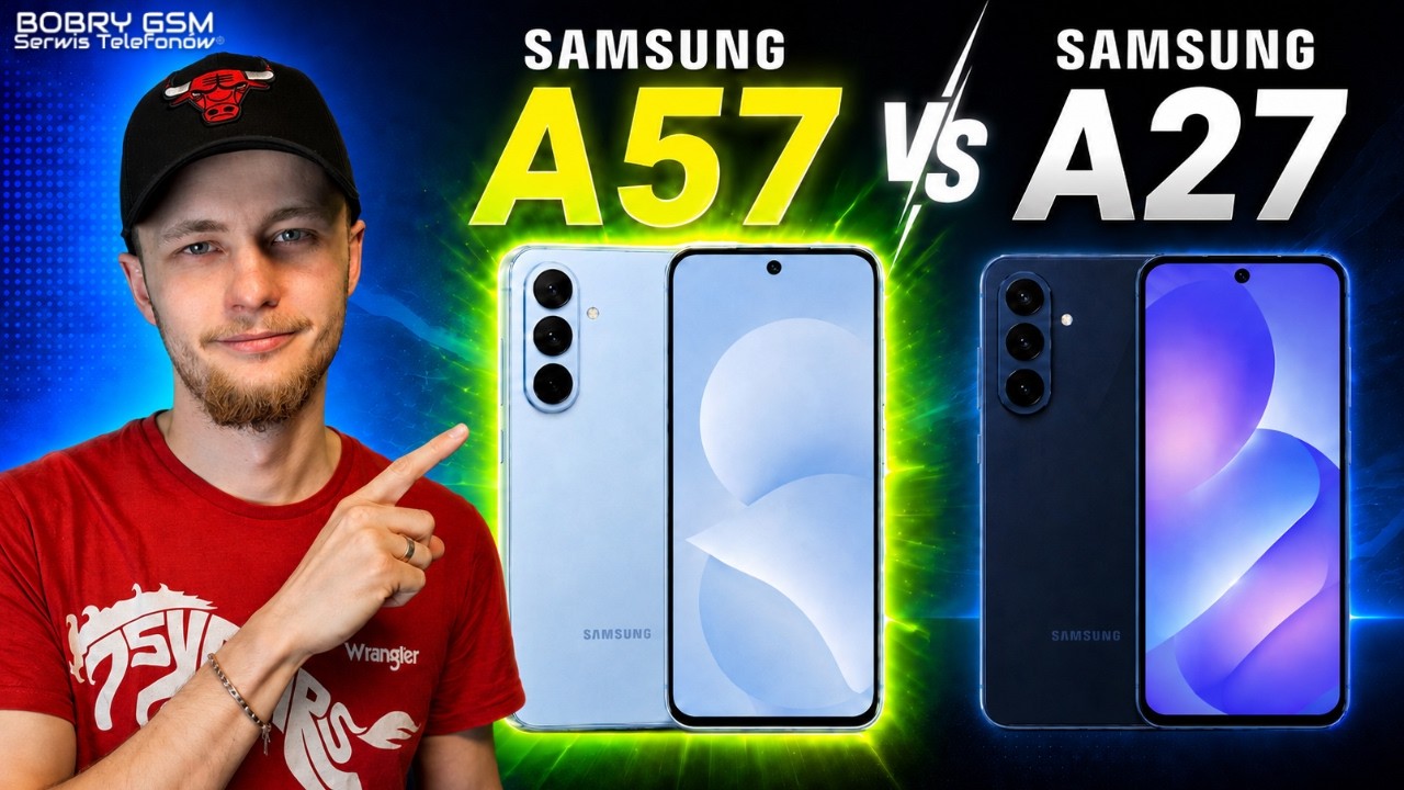 Samsung A57 vs Samsung A27 &ndash; czy warto dopłacać?