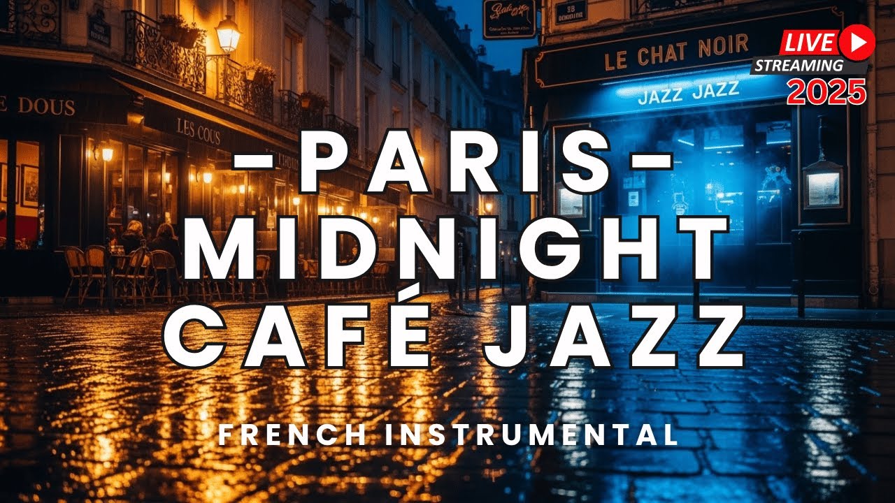 Paris Café Jazz ☕✨ – Relaxing French Jazz & Romantic Piano (LIVE 24/7)