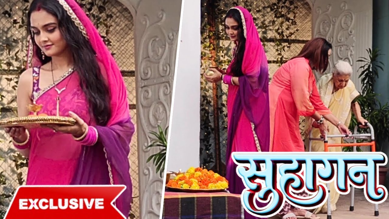Suhaagan | Swara Ne Nibhaya Bahu Hone Ka Farz | Dadi Ke Sath Ki Pooja | On Location