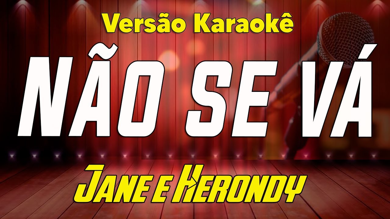 Jane e Herondy Não se vá Karaokê