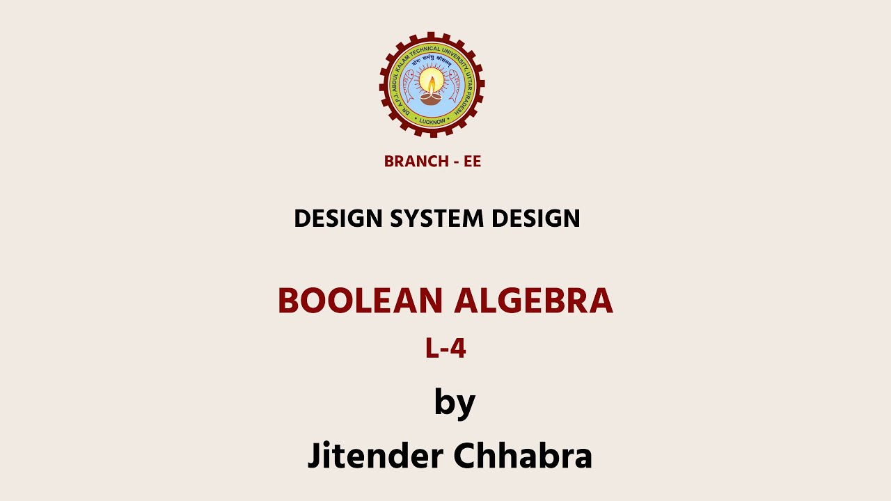 Digital System Design , Boolean Algebra | AKTU Digital Education
