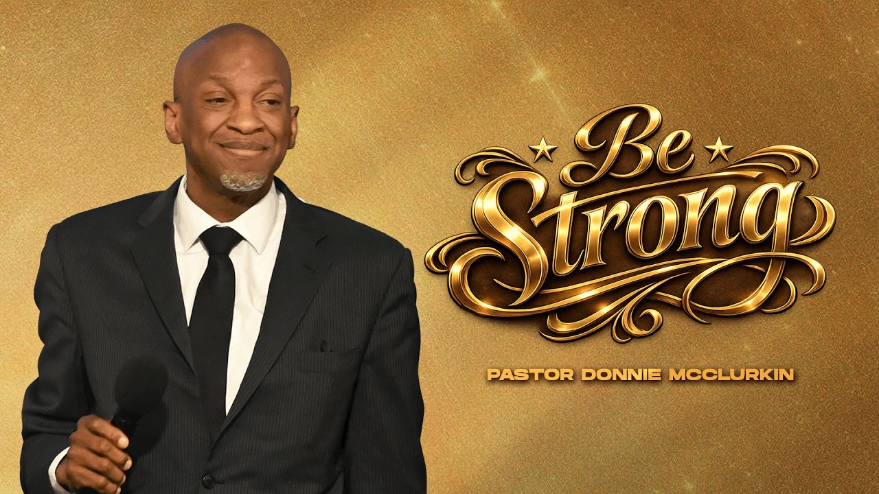 Be Strong | Pastor Donnie McClurkin | Perfecting Faith Church