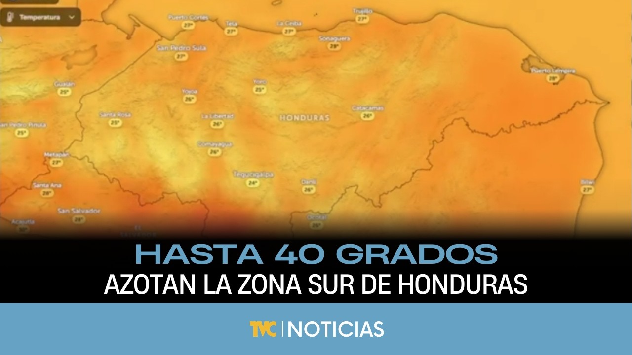 Temperaturas de hasta 40 grados azotan la zona sur de Honduras