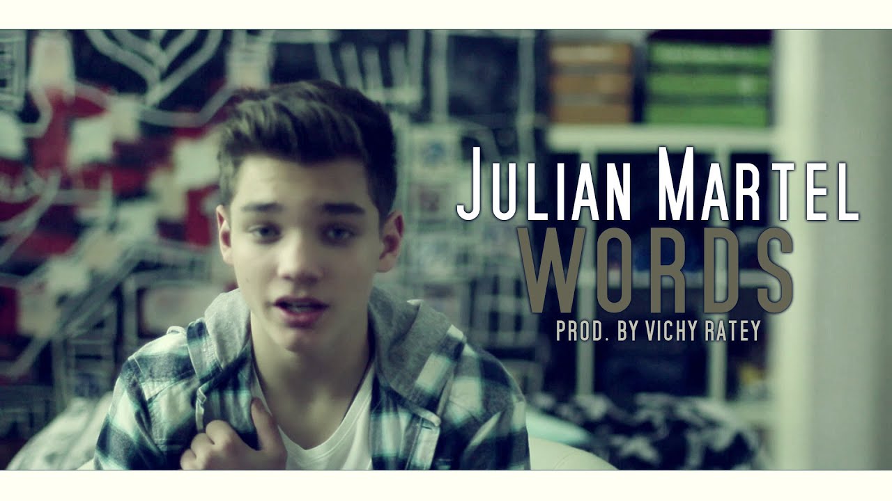 JULIAN MARTEL "Words" Jacob Whitesides - Cover prod. by Vichy Ratey