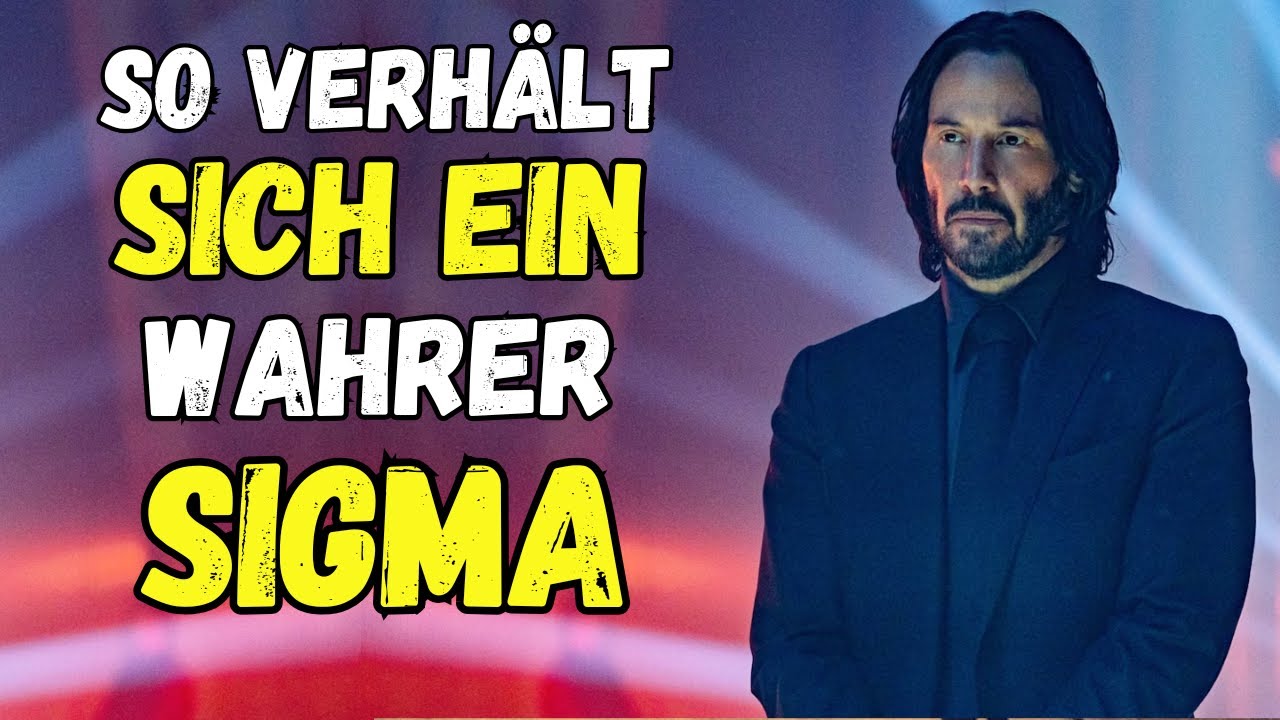 Wie Sich Echte Sigma-Männer Verhalten
