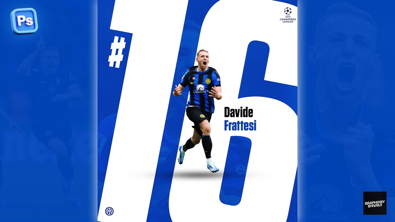 Football Poster Design / Photoshop Tutorial / Davide Frattesi Inter Milan