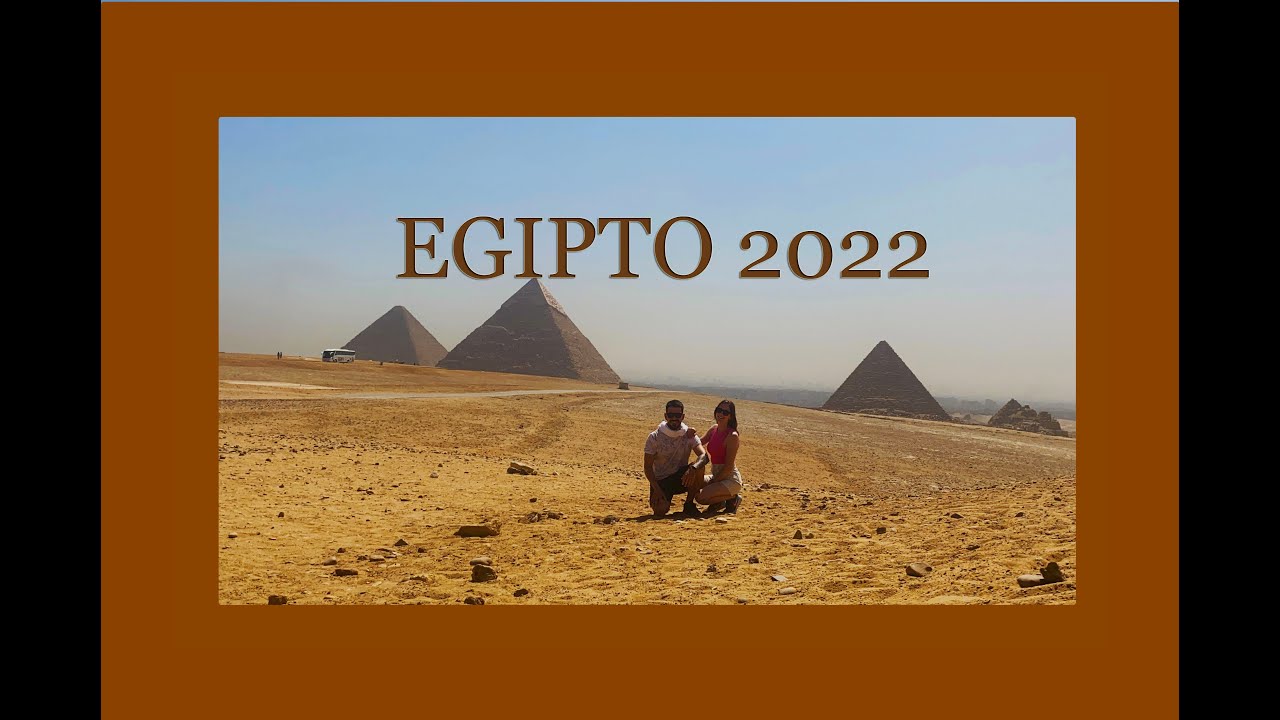 Viaje a Egipto 2022