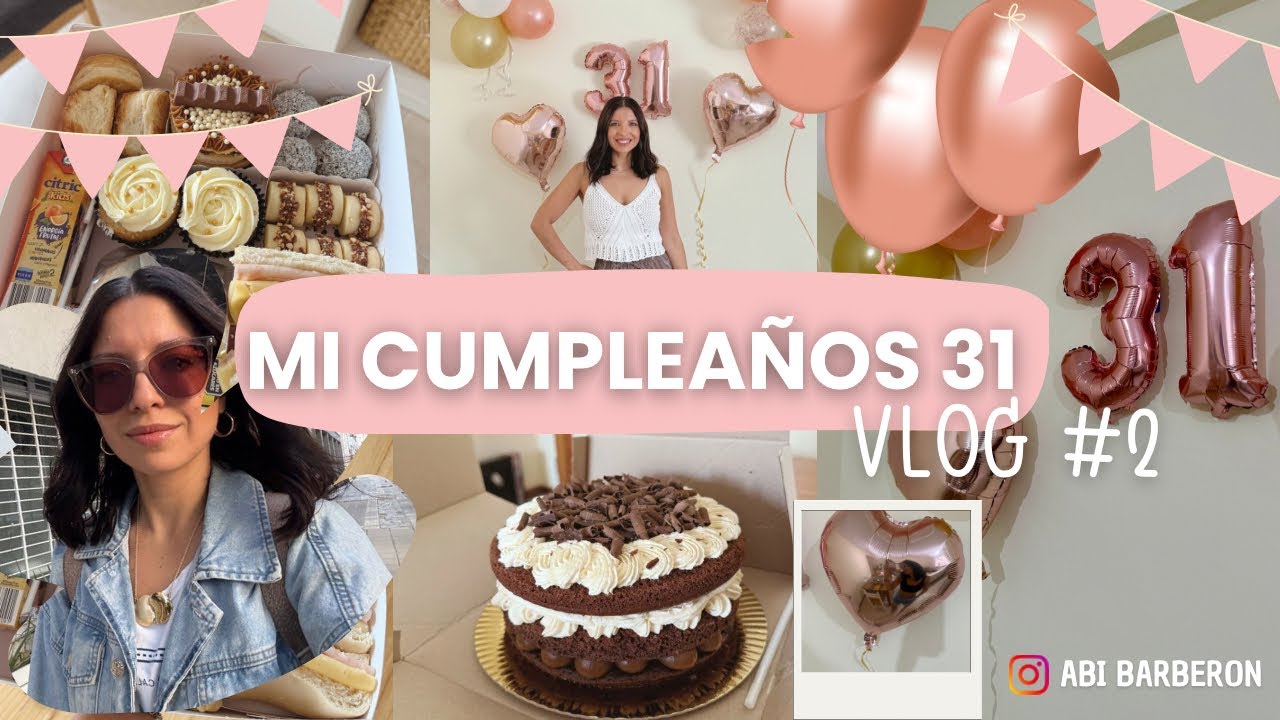 Vlog #2 Preparativos + Mi CUMPLEAÑOS 31