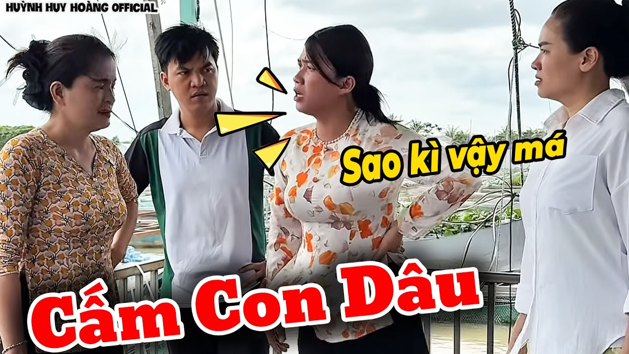 Mẹ Chồng Không Cho Con Dâu Về Thăm Sui Gia | Huỳnh Huy Hoàng Official