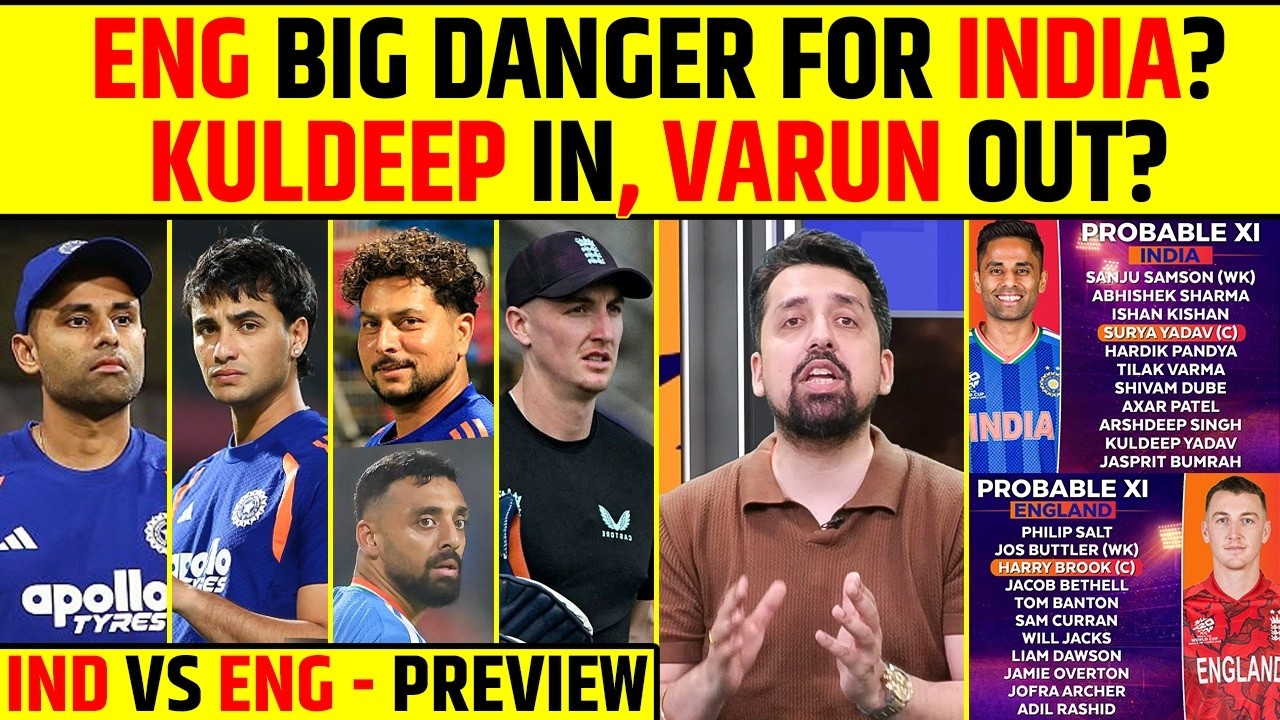 IND VS ENG PREVIEW: ENGLAND BIG DANGER FOR INDIA? KULDEEP IN, VARUN OUT? #t20worldcup2026 #indvseng