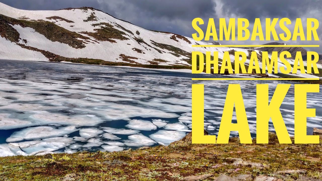 Dharamsar Lake | Sambaksar Lake | Babusar Top | Naran Kaghan