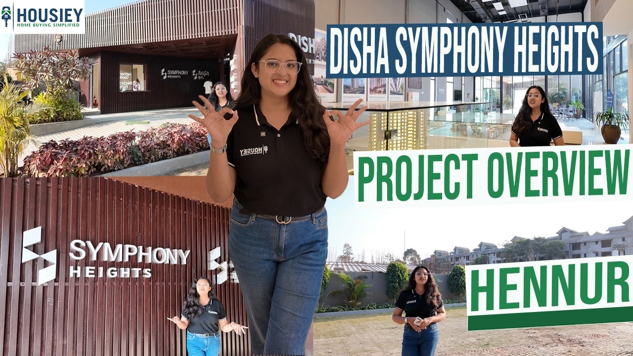 Disha Symphony Heights | New Launch 3BHK & 3.5BHK Flats At Hennur Bangalore | Location & Review 2026