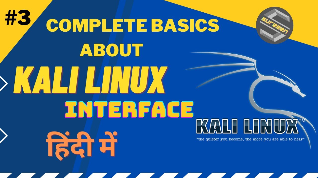 #3 Kali Linux Interface tutorial In Hindi | Kali Linux Full Course In Hindi | SurZeen Tech