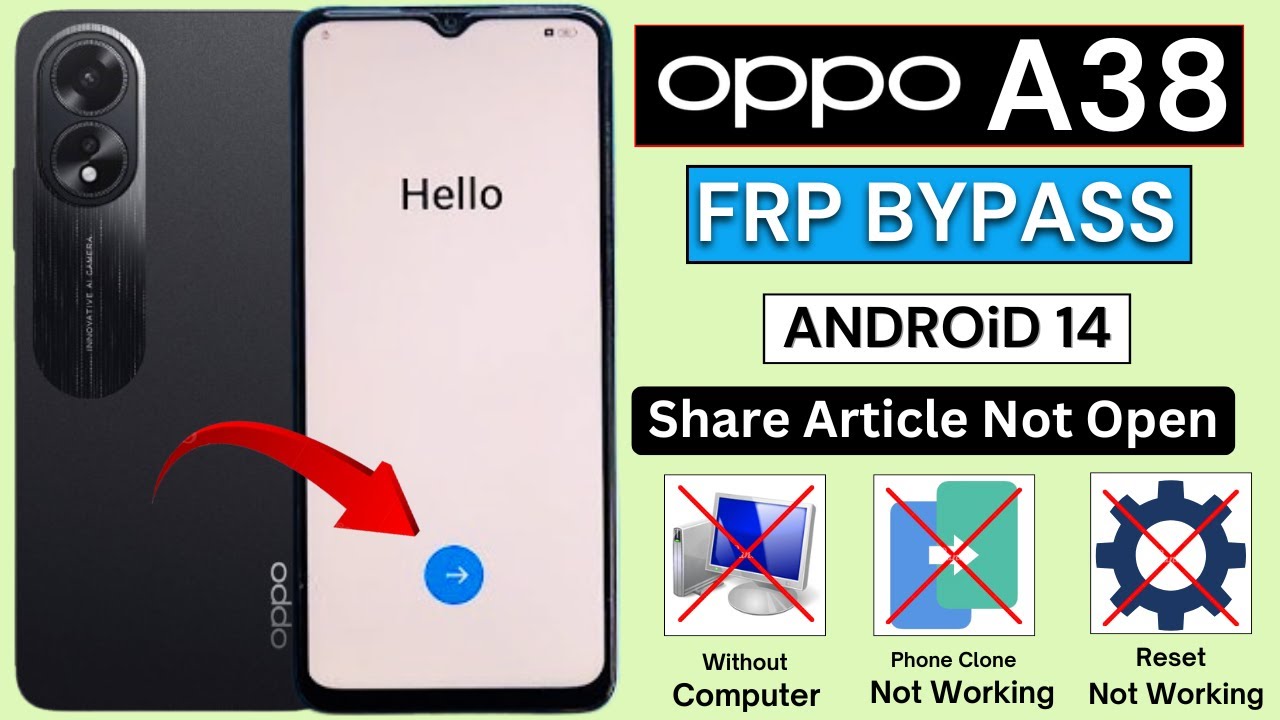 Oppo A38 Android 14 Frp Bypass Without Pc | Oppo CPH2579 Frp Unlock | Share Article Not Open