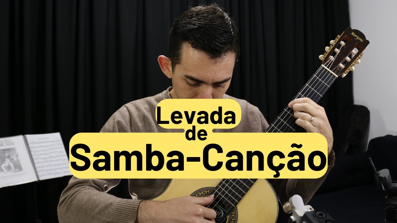 Como fazer a levada de samba-canção no violão