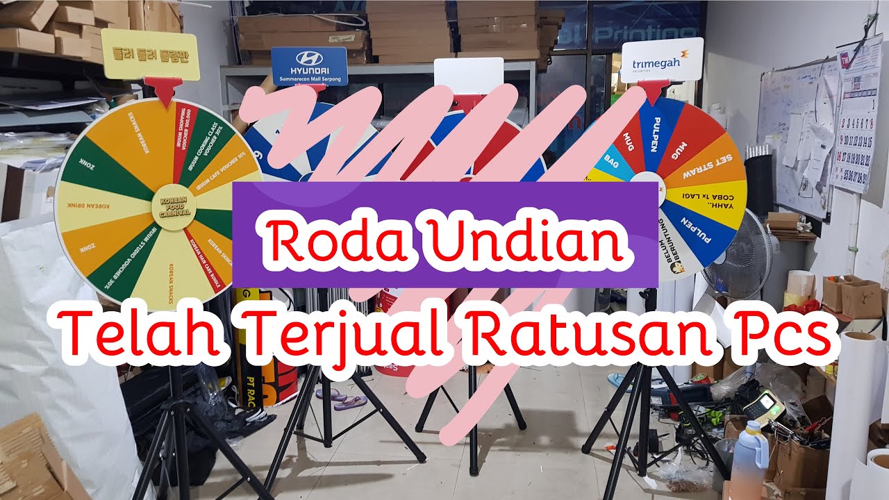 Roda Undian Telah Terjual Ratusan PCS
