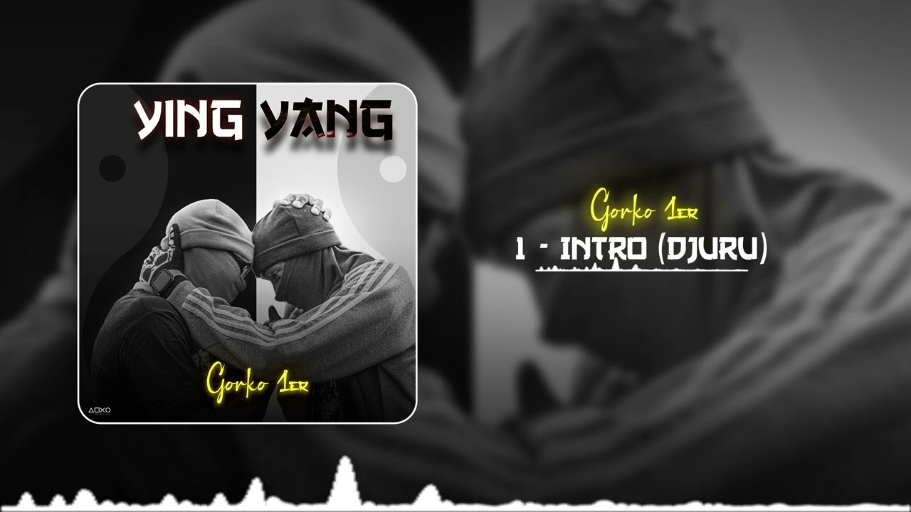 Gorko1er - Intro (Djuru By Kali le Maître)