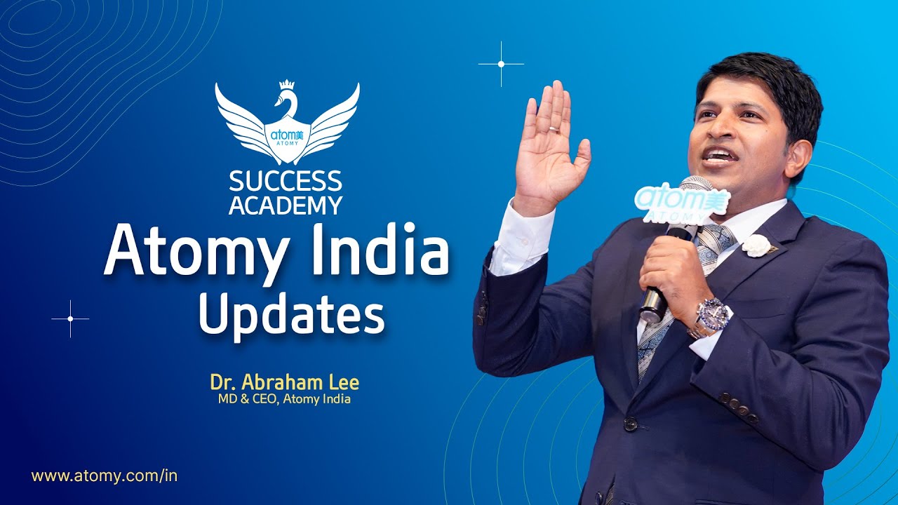Atomy India Updates - Dr. Abraham Lee (Managing Director) | March 2025