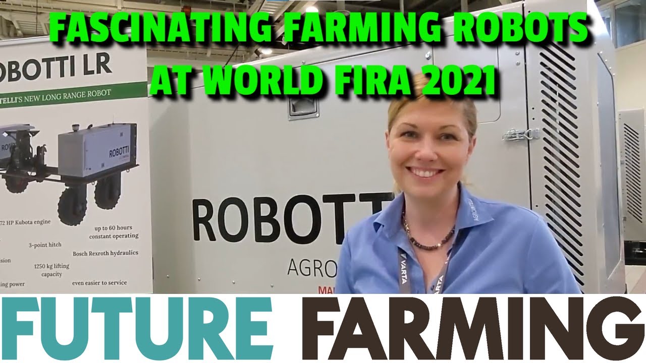 4 FASCINATING farming ROBOTS at World FIRA 2021