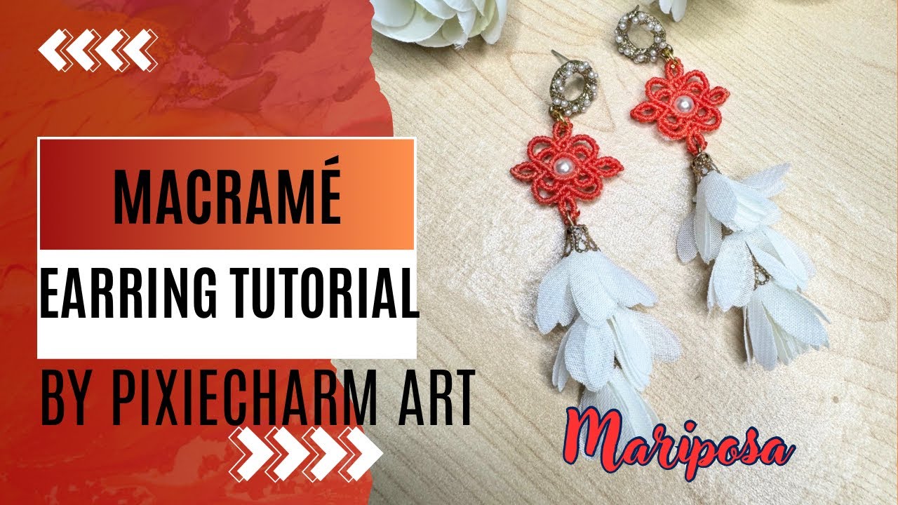 Mariposa | Macrame Earrings Tutorial | by PixieCharm Art