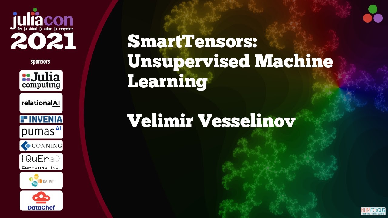 SmartTensors: Unsupervised Machine Learning | Velimir Vesselinov | JuliaCon2021