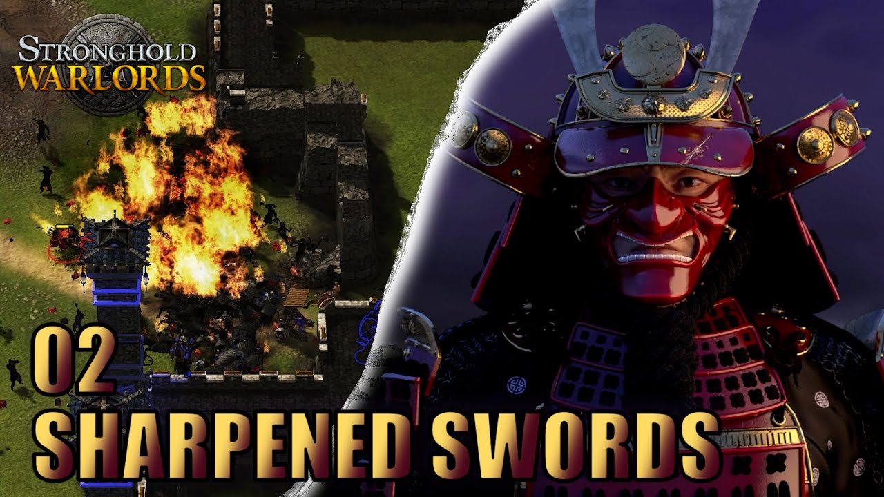 [Stronghold: Warlords] RISE OF THE SHOGUN : Campaigns 02 (Extreme) - Sharpened Swords