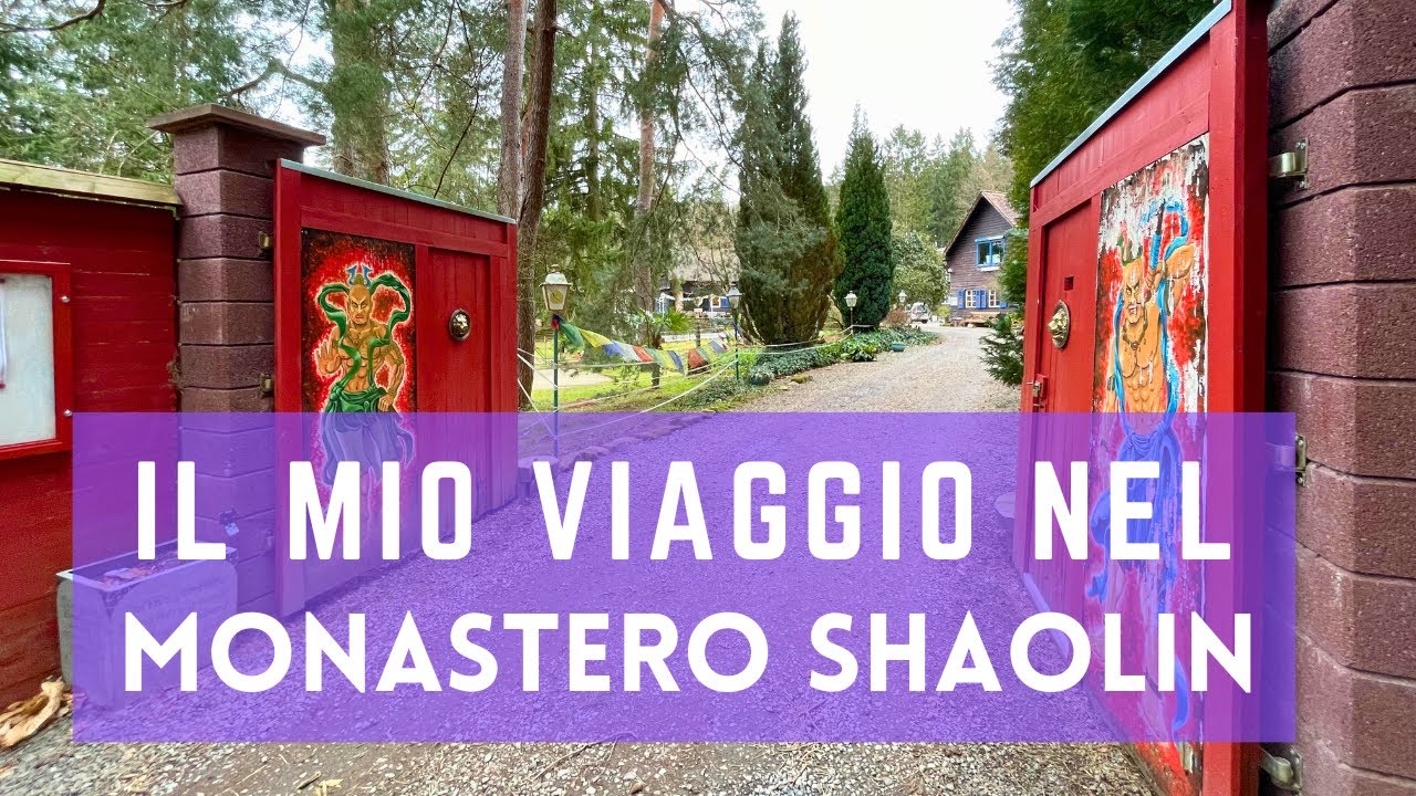 IL MIO VIAGGIO NEL MONASTERO SHAOLIN