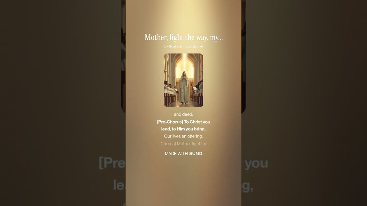 💧 Mother, Light the Way – Catholic Marian Worship Hymn (Angelic Voice & Sacred Choir) 